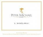 Peter Michael - Sauvignon Blanc l'Apres Midi 2022 (750)